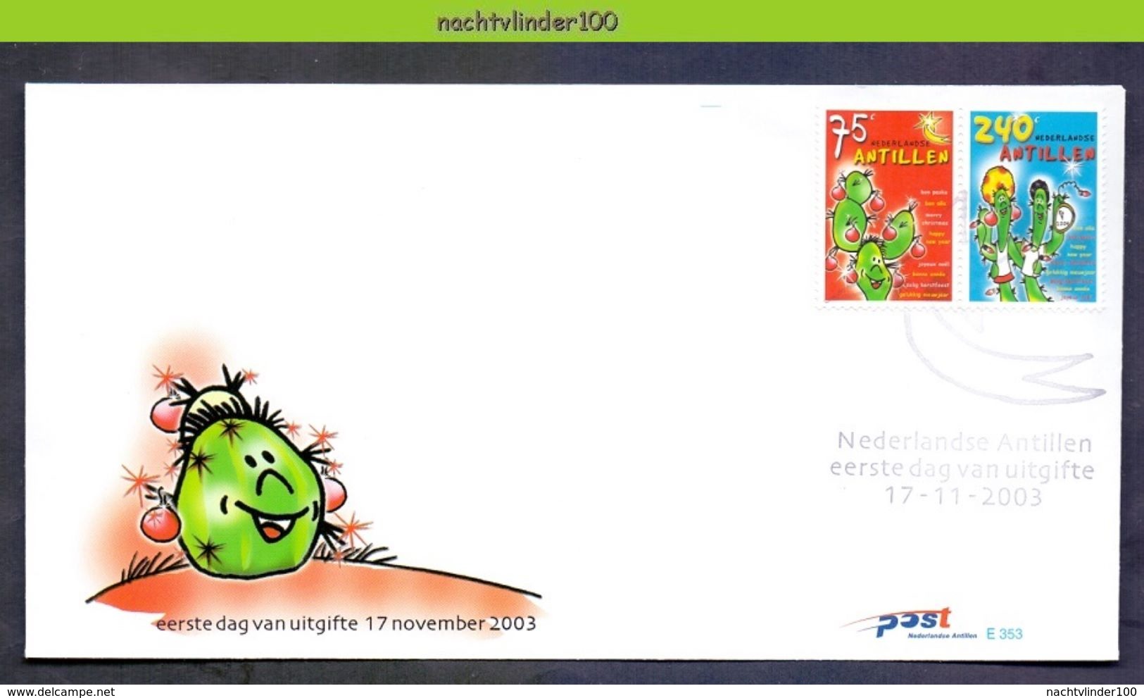 Ndv353fb E353 FLORA BLOEMEN CACTUS FLOWERS SUKKULENTEN BLUMEN KAKTEEN FLEURS NEDERLANDSE ANTILLEN 2003 FDC - Cactussen