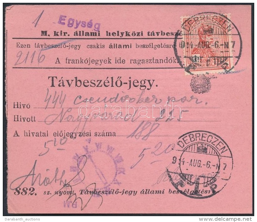 1914 T&aacute;vbesz&eacute;lÅ‘-jegy Turul 1K B&eacute;rmentes&iacute;t&eacute;ssel 'DEBRECZEN' - Otros & Sin Clasificación