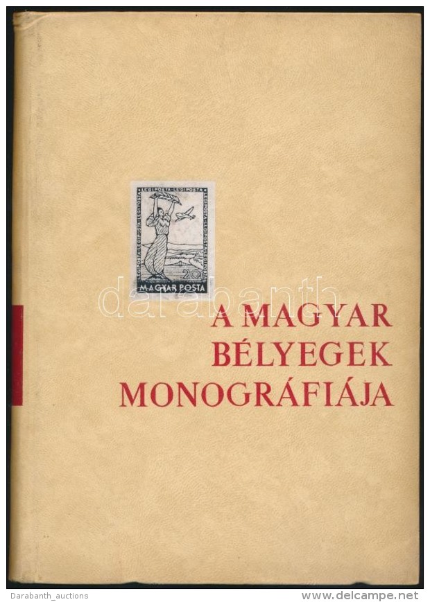 Magyar B&eacute;lyegek Monogr&aacute;fi&aacute;ja 5. K&ouml;tet - Otros & Sin Clasificación