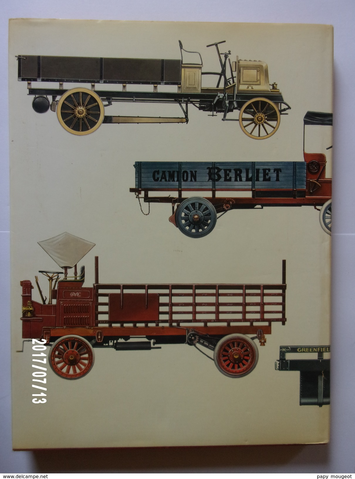 Histoire Illustrée Des Camions 1896-1920 - Trucks