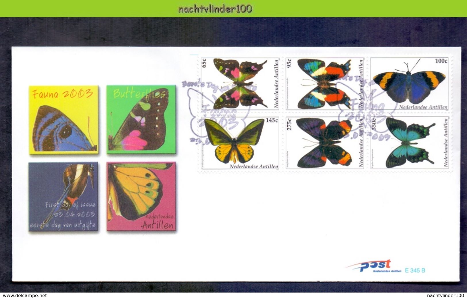 Ndv345A+Bfb E345A+B FAUNA VLINDERS BUTTERFLIES SCHMETTERLINGE MARIPOSAS PAPILLONS NEDERLANDSE ANTILLEN 2003 FDC'S - Vlinders