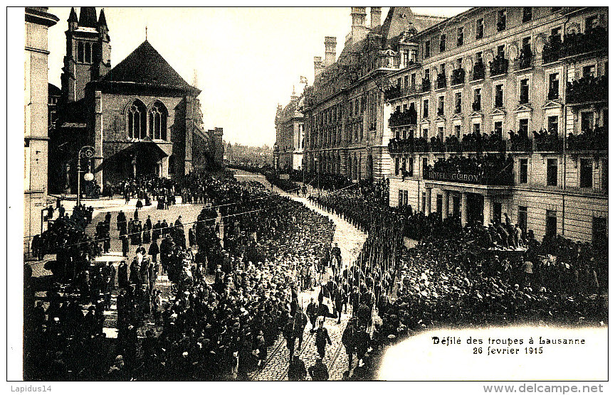 AG 102 / C P A  - SUISSE -  LAUSANNE - DEFILE DES TROUPES 26 FEVRIER 1915 - Lausanne