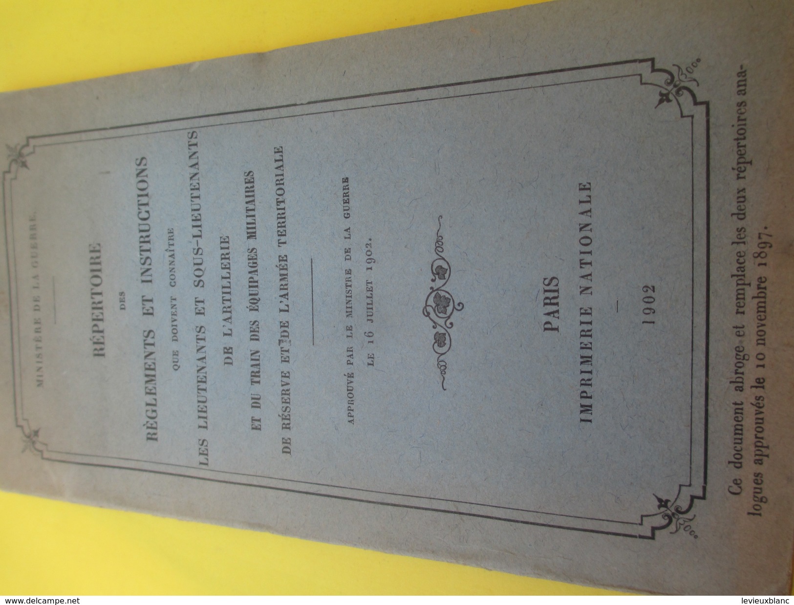 Règlements Et Instructions/Les Lieutenants Et Sous-lieutenants De L'Artillerie/Imp. Nation./Minist Guerre/1902  LIV125 - Francese