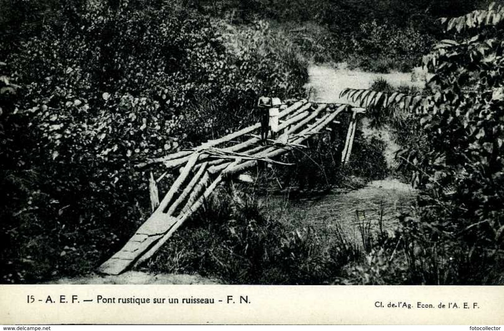 Afrique Équatoriale Française (AEF) : Pont Rustique Sur Un Ruisseau - Non Classés