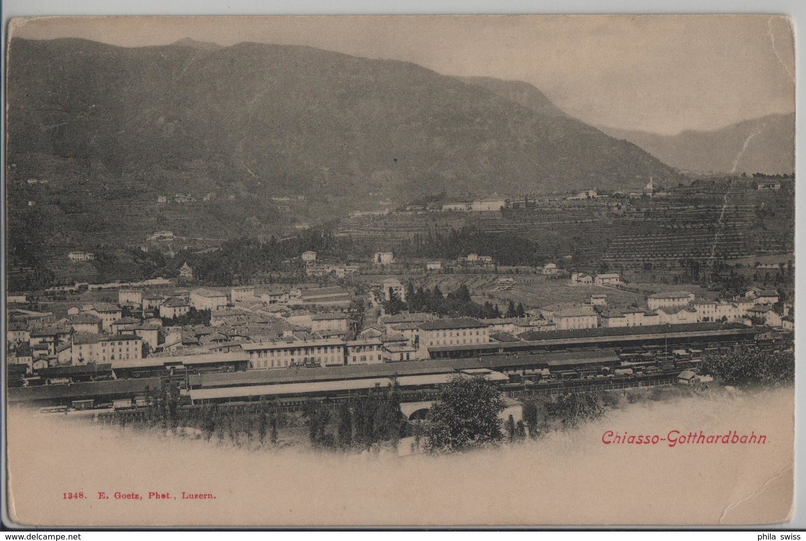 Chiasso-Gotthardbahn - Photo: E. Goetz No. 1348 - Andere & Zonder Classificatie