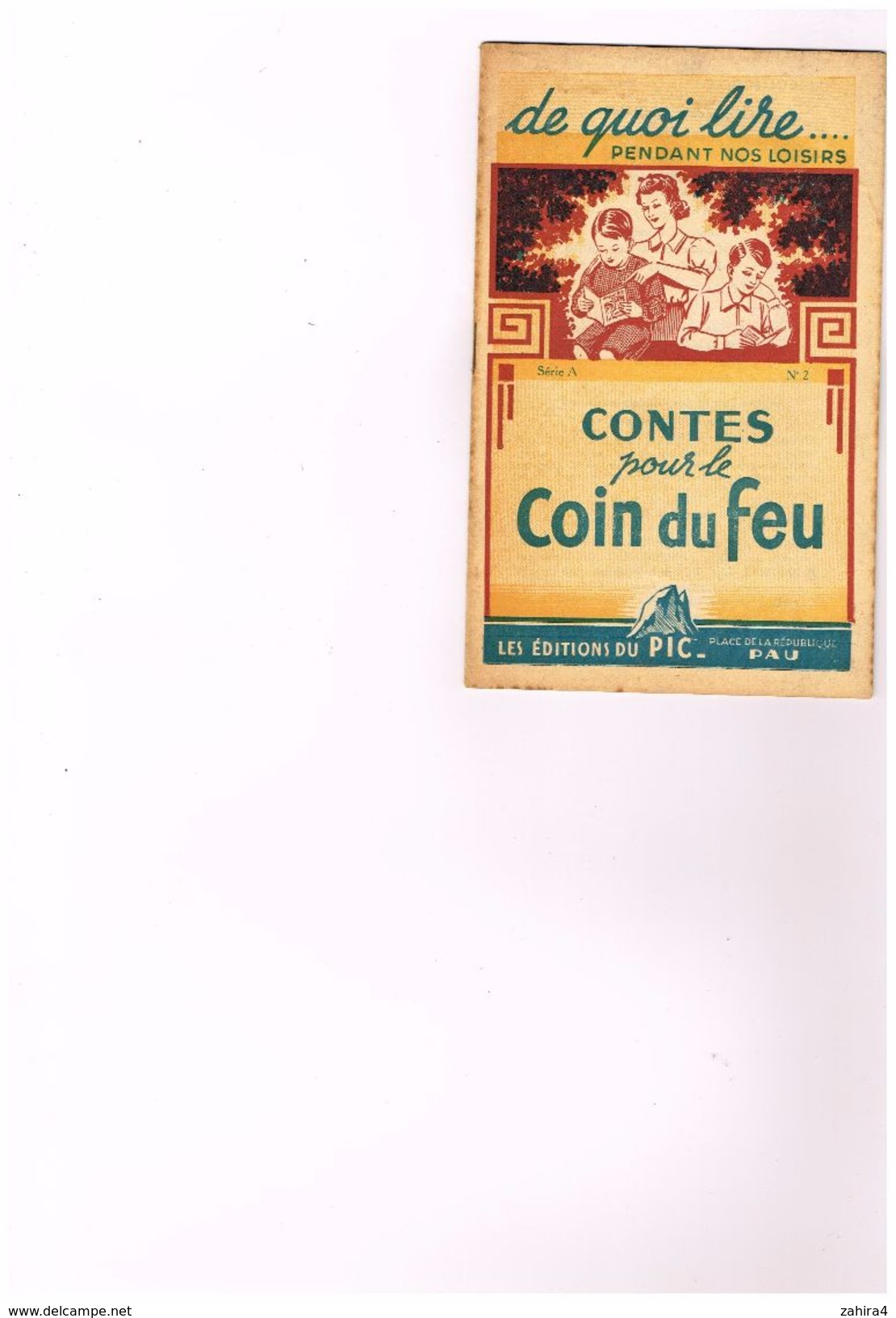 De Quoi Lire...pendant Nos Loisir Série A N°2 Conte Pour Le Coin Du Feu Hiver Joyeux La Légende De Coeur De Fer Pic  Pau - Contes