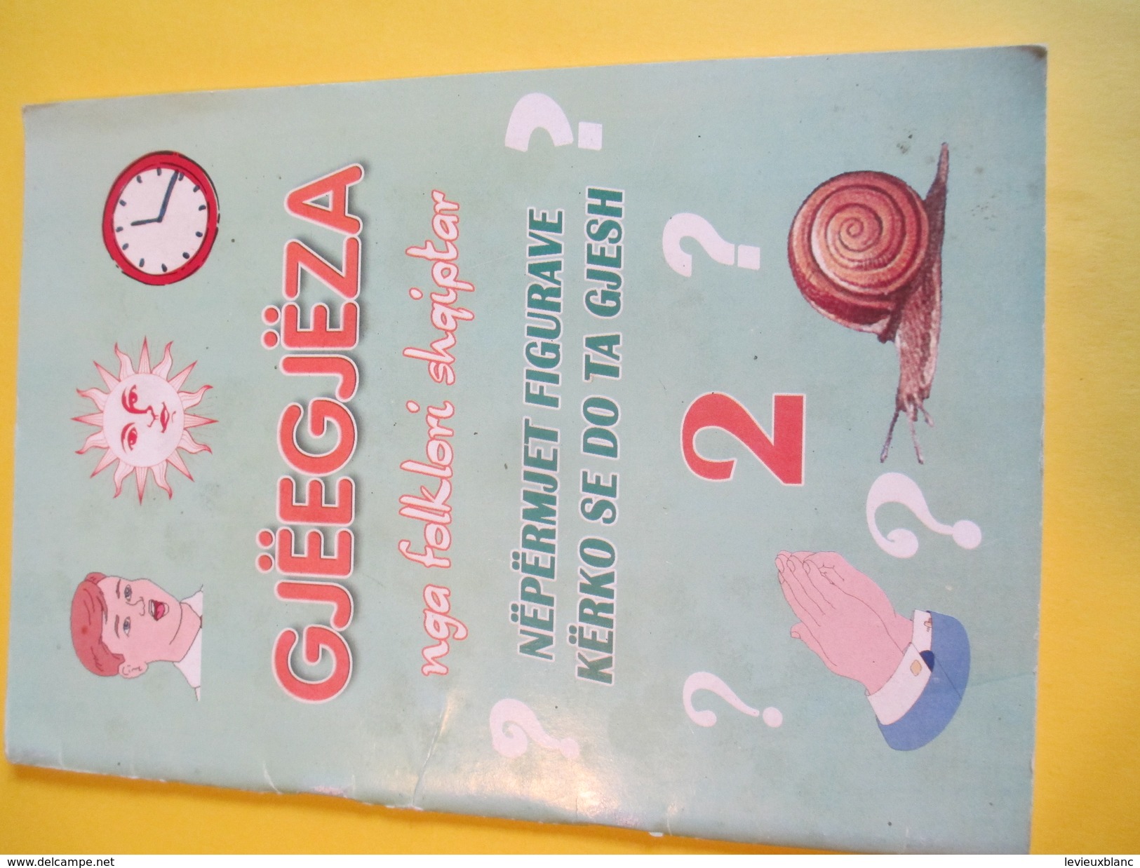 Fascicule D'apprentissage De La Lecture/GJËEGJËZA/Nga Folklori Shqiptar/  Albanie / Tirana/  2009     CAH155 - Andere & Zonder Classificatie