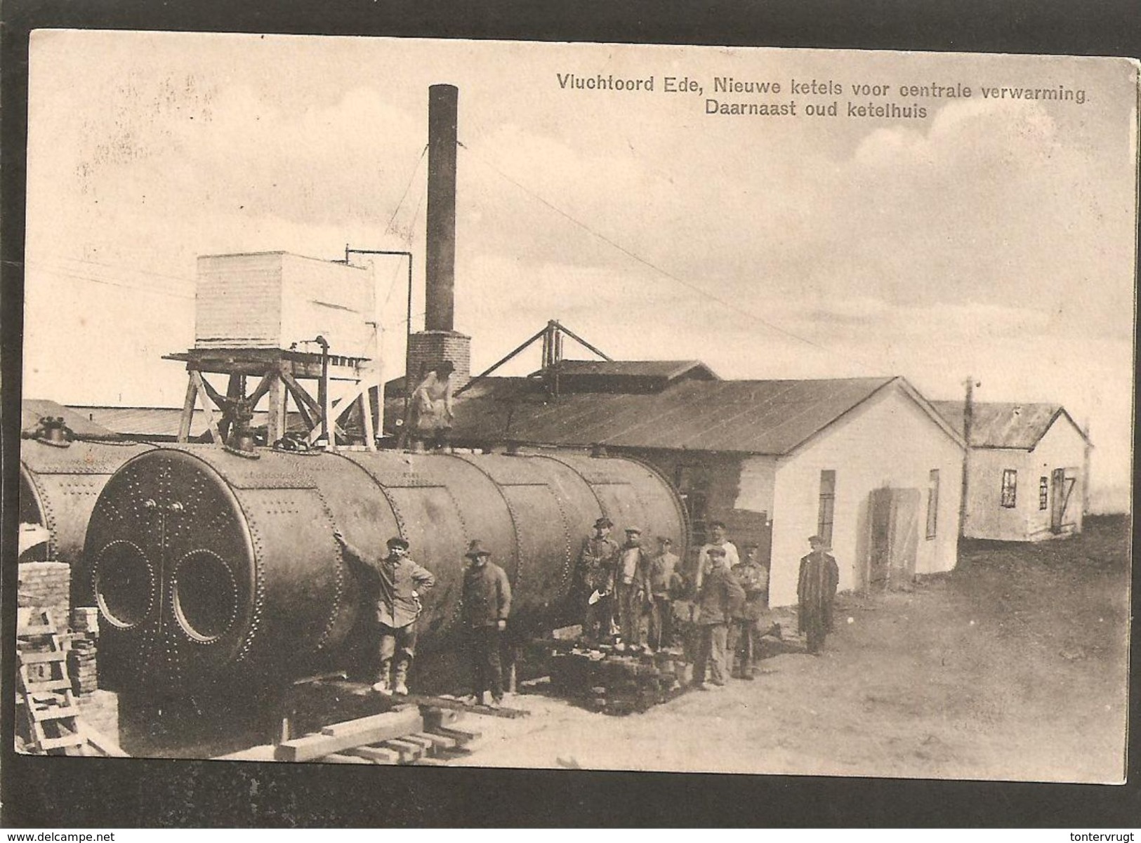 Vluchtoord Ede. Nieuwe Ketels Voor Centrale Verwarming. Oorlog 1914-1918. Internering. Grande Guerre - Ede