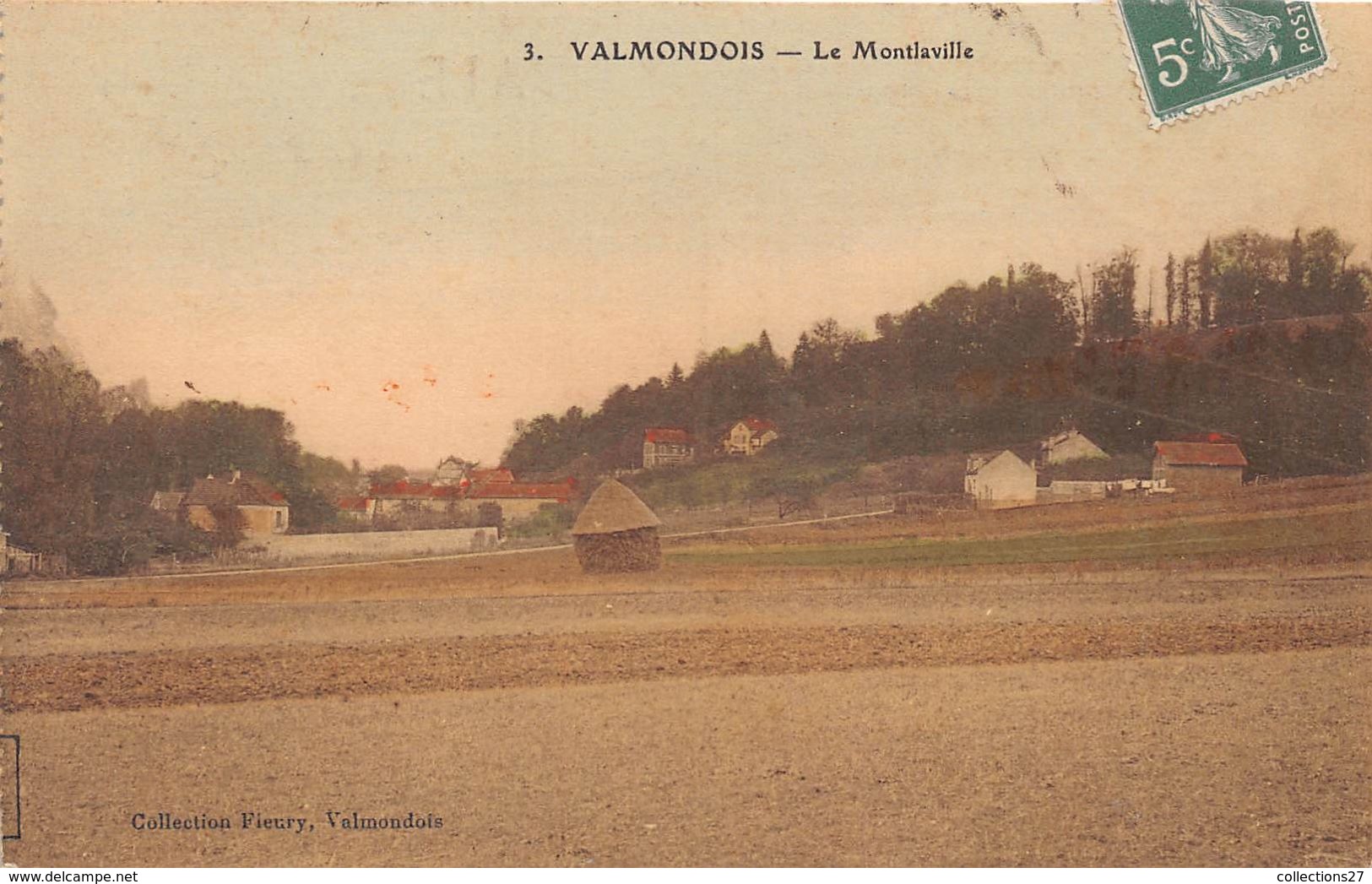 95-VALMONDOIS- LE MONTLAVILLE - Valmondois