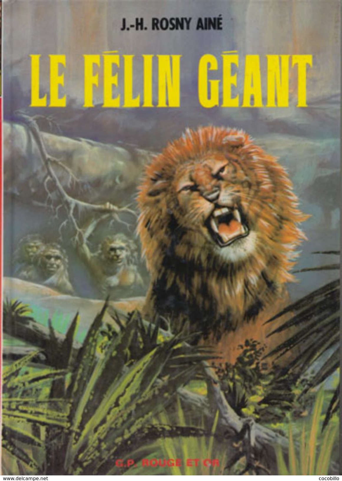 Le Félin Géant - De Rosny Ainé J-H - Ed G.P. - Rouge & Or  - 1980 - Bibliotheque Rouge Et Or