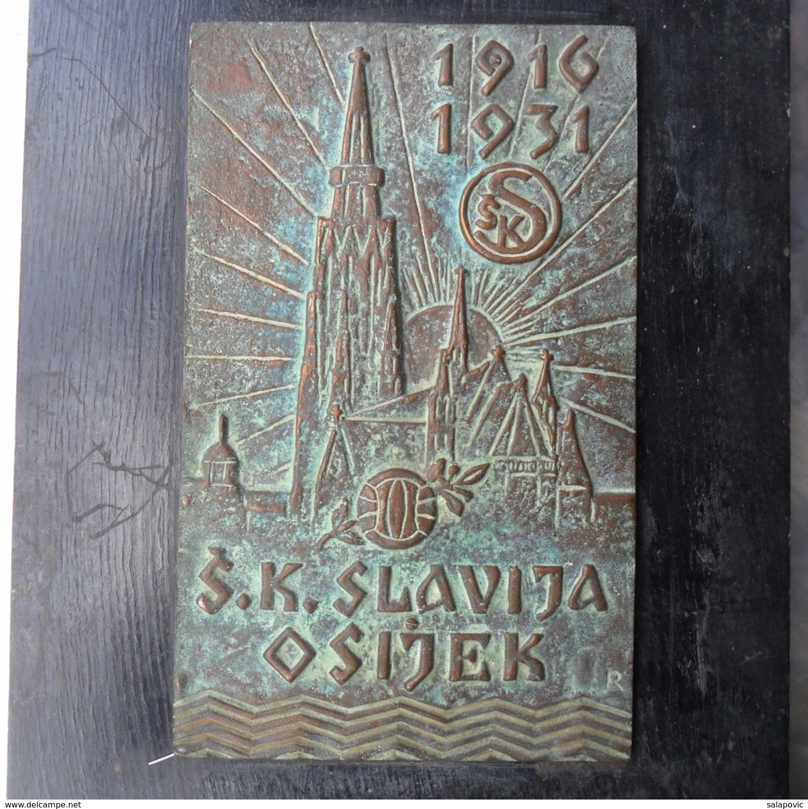 PLAQUE, PLAKETA SK SLAVIJA OSIJEK 1916 - 1931 FOOTBALL CLUB OSIJEK CROATIA Kingdom Yugoslavia, RRARE - Other & Unclassified