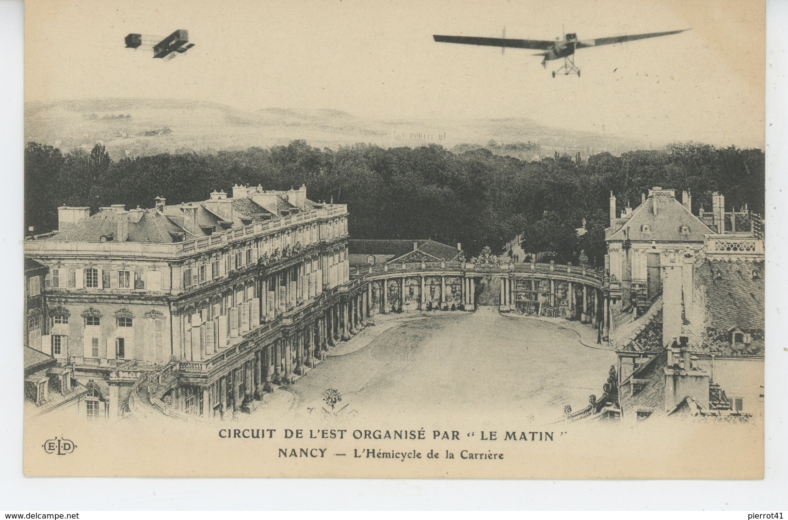 AVIATION - CIRCUIT DE L'EST ORGANISE PAR "LE MATIN " - NANCY - L'Hémicycle De La Carrière - ....-1914: Précurseurs