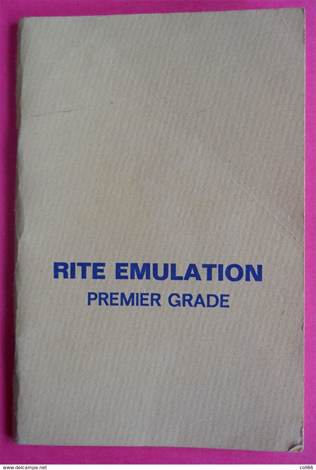 Livret Rite Emulation 1er Grade Apprenti GLNF1980 éditeur Bd Bineau Paris 62 Pages Franc-maçonnerie Freemason 15x10cms - Esotérisme