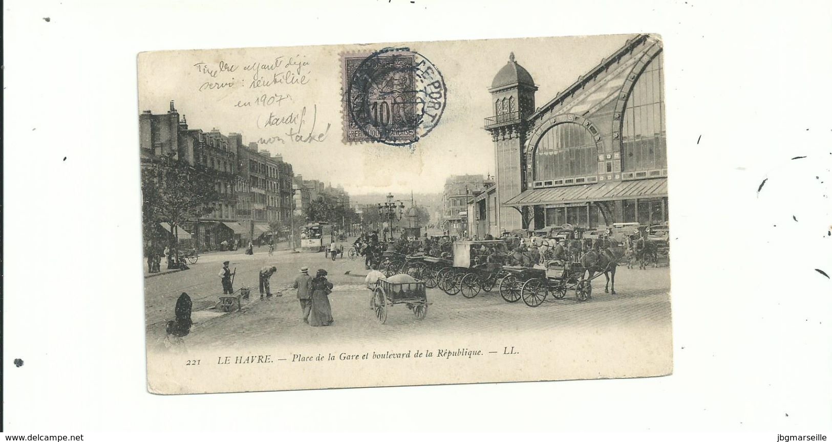 1 CP De Collection Du HAVRE (animée) Avec Un 10c Sage De 1898 Réutilisé   Le 22/03/1907.........à Voir........ - 1898-1900 Sage (Type III)