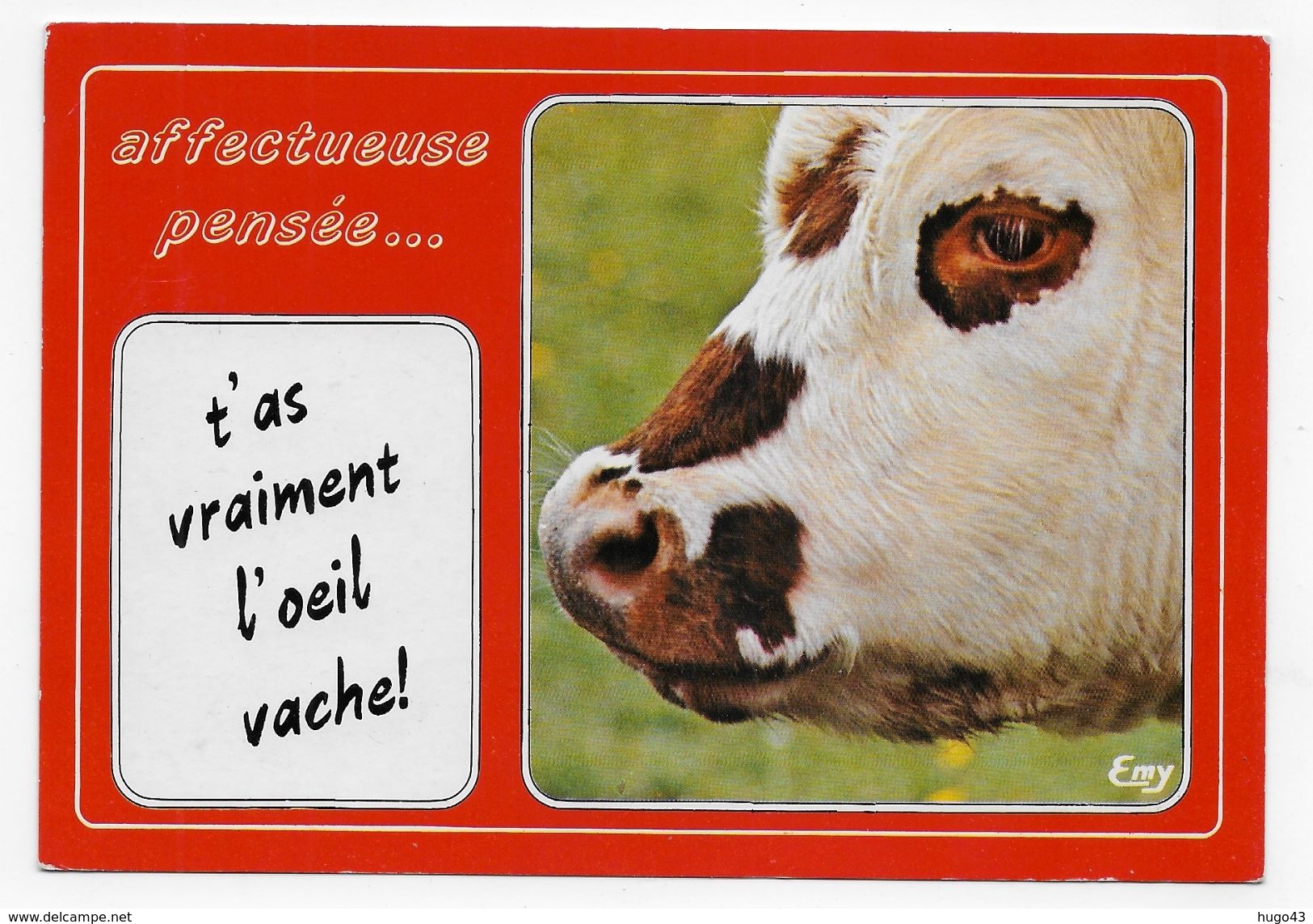 HUMOUR AVEC VACHE - T' AS VRAIMENT L'OEIL VACHE - CPM GF VOYAGEE - 75 - Humour