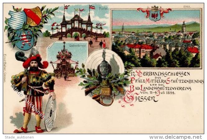 GIESSEN - 17. VERBANDSSCHIESSEN LANDESSCH&Uuml;TZENVEREIN 1899 - Festpostkarte I - Waffenschiessen