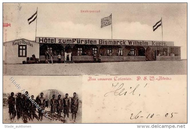 Kolonien Swakopmund Hotel Zum F&uuml;rsten Bismarck I-II Colonies - Ohne Zuordnung