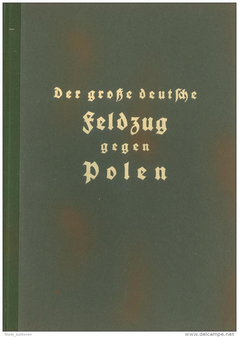 Buch WK II Der Gro&szlig;e Deutsche Feldzug Gegen Polen Bildband Hoffmann, Heinrich Geleitwort Reichenau V. 1939 Verlag - Weltkrieg 1939-45