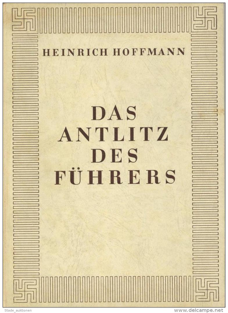 Buch WK II Das Anlitz Des F&uuml;hrers Hoffmann, Heinrich Prof. 1937 Verlag Zeitgeschichte Bildband II - Weltkrieg 1939-45