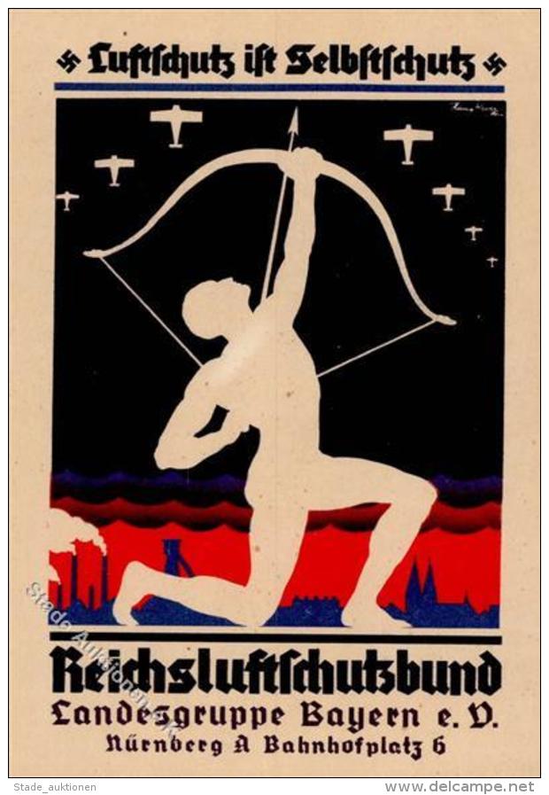 REICHSLUFTSCHUTZBUND WK II - Prop-Ak D. Landesgruppe Bayern - N&Uuml;RNBERG  Sign. K&uuml;nstlerkarte I - Weltkrieg 1939-45