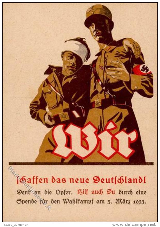 S.A.-Prop-Ak WK II - Wir Schaffen Das NEUE DEUTSCHLAND - SA-NSDAP-Spendenkarte F&uuml;r D. Wahlkampf 5. M&auml;rz 1933 I - Weltkrieg 1939-45