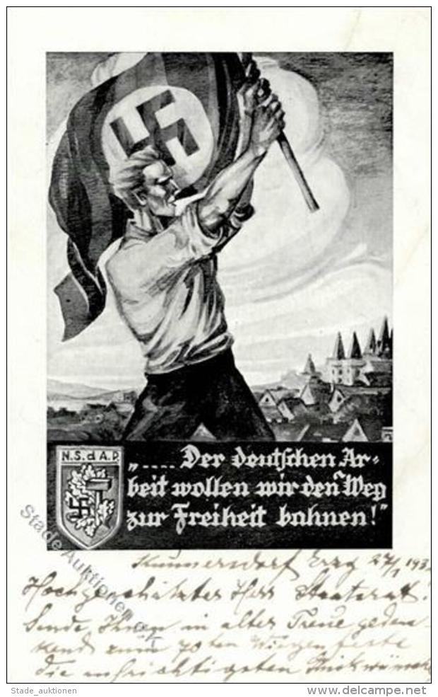 NSDAP-Prop.-Ak WK II - NSDAP AUSSIG - Der Deutschen Arbeit Wollen Wir Den Weg Zur Freiheit Bahnen! 1932! Leichter Eckbug - Weltkrieg 1939-45
