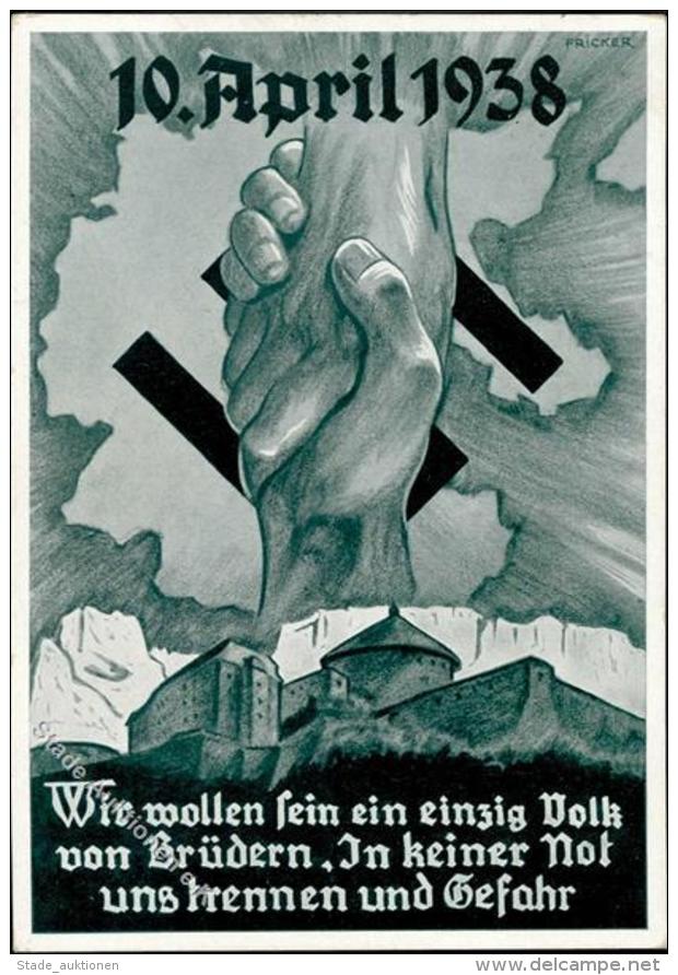 &Ouml;STERREICH-ANSCHLUSS 1938 WK II - DEUTSCHER TREUEGRUSS Aus TIROL - KUFSTEIN 10.4.38 I Sign. Fricker - Weltkrieg 1939-45
