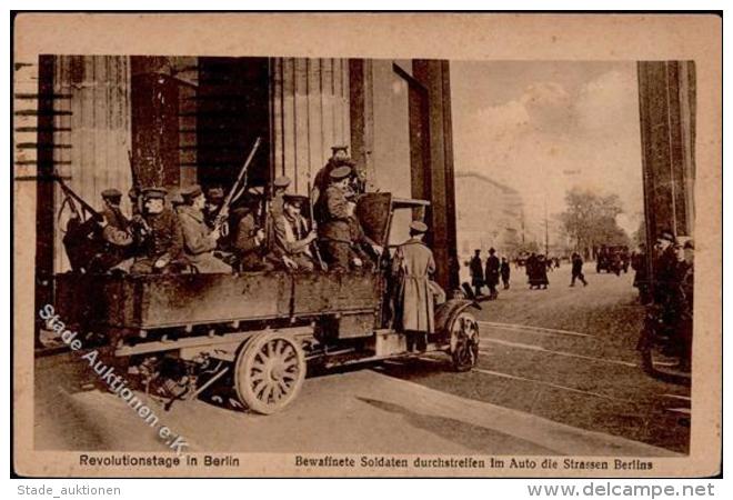 REVOLUTION BERLIN 1919 - Nr. 4 Bewaffnete Soldaten Durchstreifen Im Auto Die Strassen Berlins I-II - Krieg