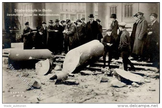 REVOLUTION BERLIN 1919 - Nr. 2 - Stra&szlig;enk&auml;mpfe - Zerschossene S&auml;ulen Des Nationaldenkmals I - Krieg