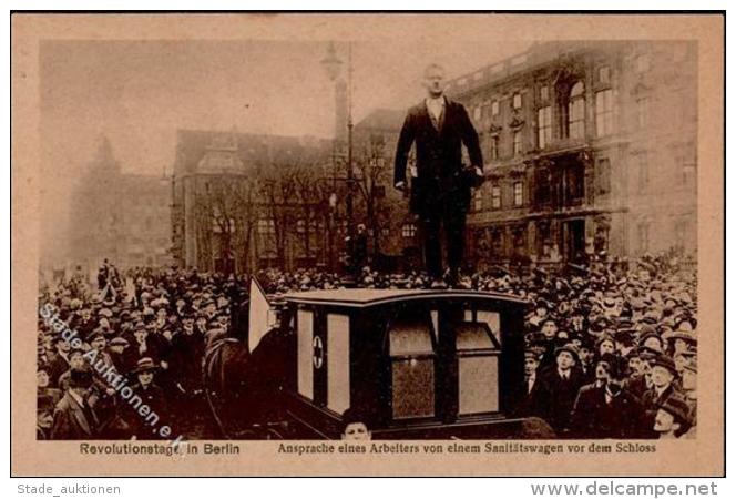 REVOLUTION BERLIN 1919 - Nr. 1 Ansprache Eines Arbeiters Von Einem Sanit&auml;tswagen.. I-II - Krieg