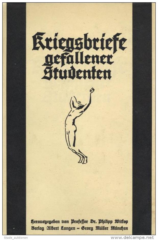 Buch WK I Kriegsbriefe Gefallener Studenten Witkop, Philipp Prof. Dr. 1928 Verlag Albert Langen U. Georg M&uuml;ller 345 - Sonstige & Ohne Zuordnung