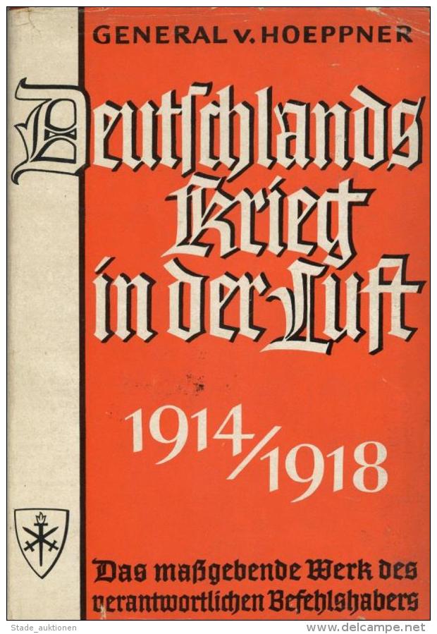 Buch WK I Deutschlands Krieg In Der Luft Hoeppner, V. General 1921 Verlag K. F. Koehler 185 Seiten Schutzumschlag II - Sonstige & Ohne Zuordnung