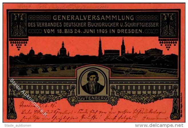 Gutenberg Dresden (O8000) Generalversammlung Verband Deutscher Buchdrucker U. Schriftgiesser 1905 I-II - Sonstige & Ohne Zuordnung