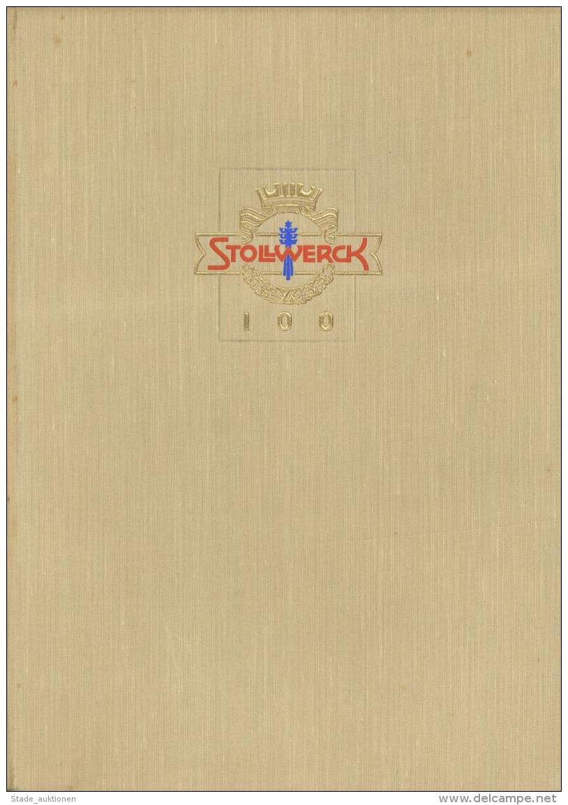 Schokolade Buch 100 Jahre Stollwerck Geschichte 1839 - 1939 Kuske, Bruno Dr. 165 Seiten In Leinen Gebunden Pergament Sch - Werbepostkarten