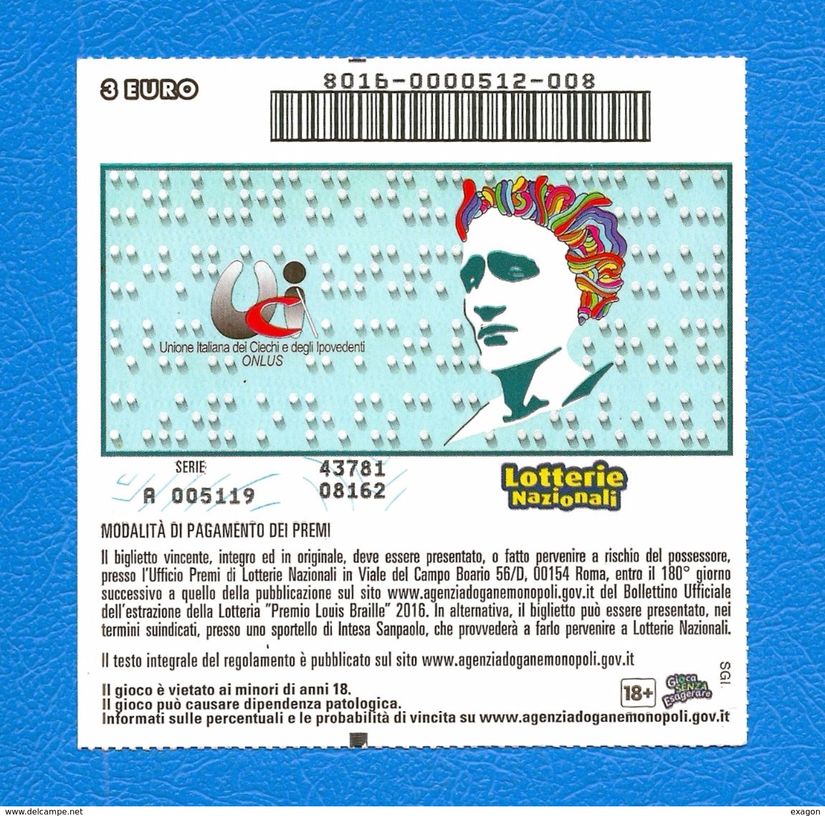 Biglietto  Lotteria   PREMIO LOUIS BRAILLE  2016 - - Billets De Loterie