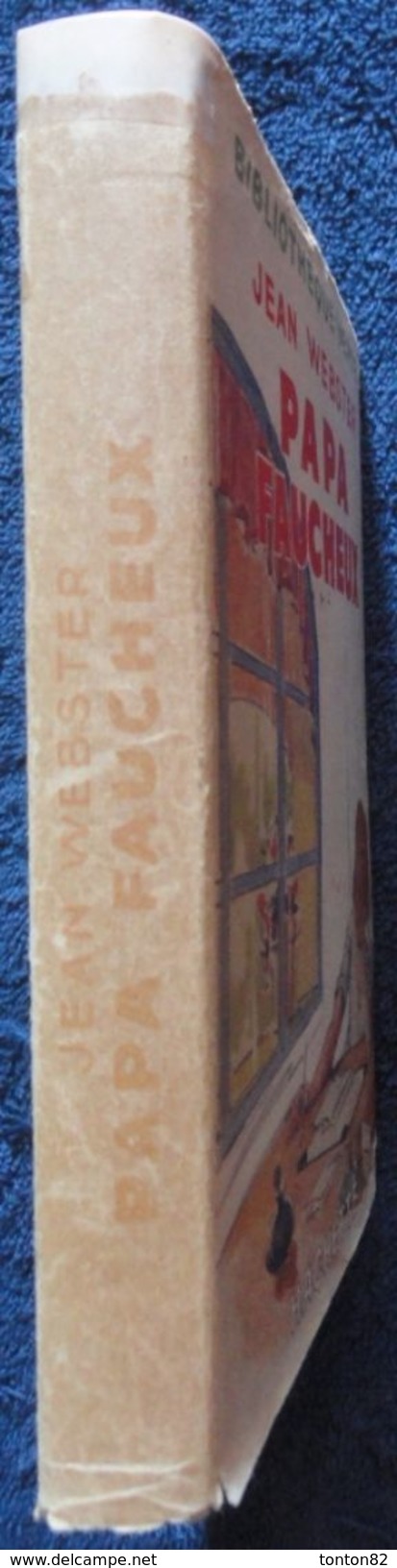 Jean Webster - Papa Faucheux -  Bibliothèque Verte - ( 1946 ) . - Bibliothèque De La Jeunesse