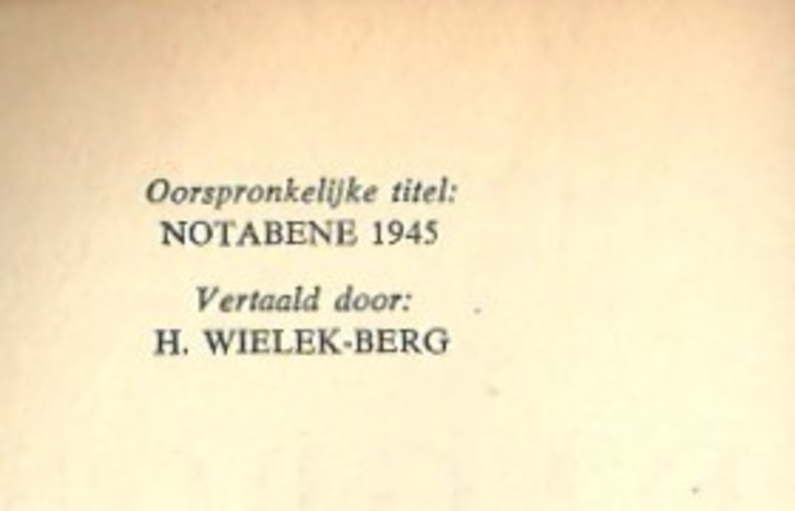 DAGBOEK FEBUARI-AUGUSTUS 1945 - ERICH KASTNER   1961 - War 1939-45