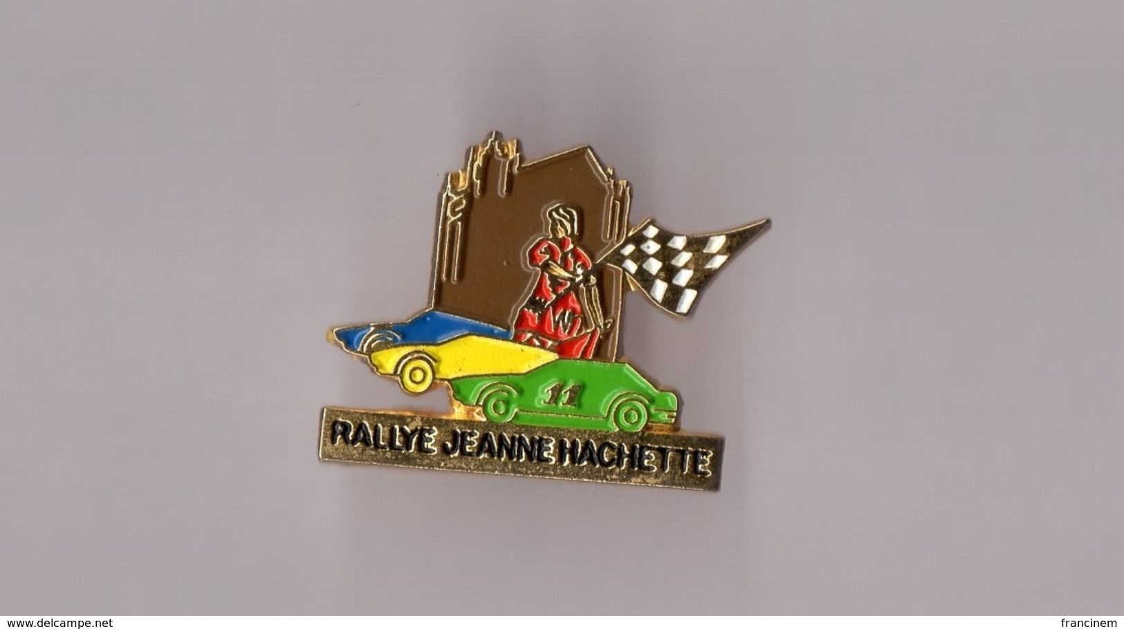 Pin's Course Automobile / Rallye Jeanne Hachette De Beauvais - Car Racing - F1