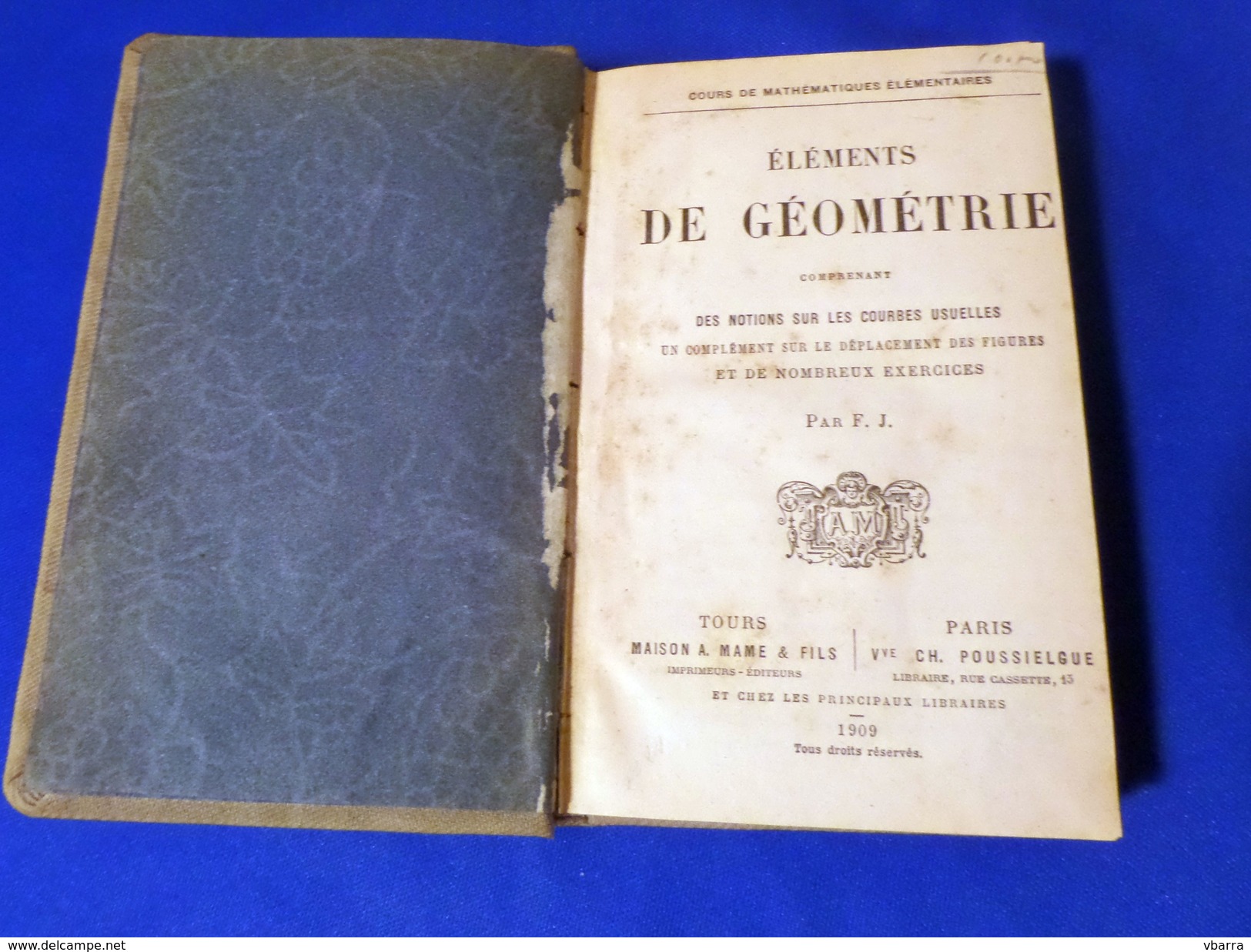 Elements De Geometrie Comprenant Des Notions Sur Les Courbes Usuelles Vieux Livre Rare - 1901-1940