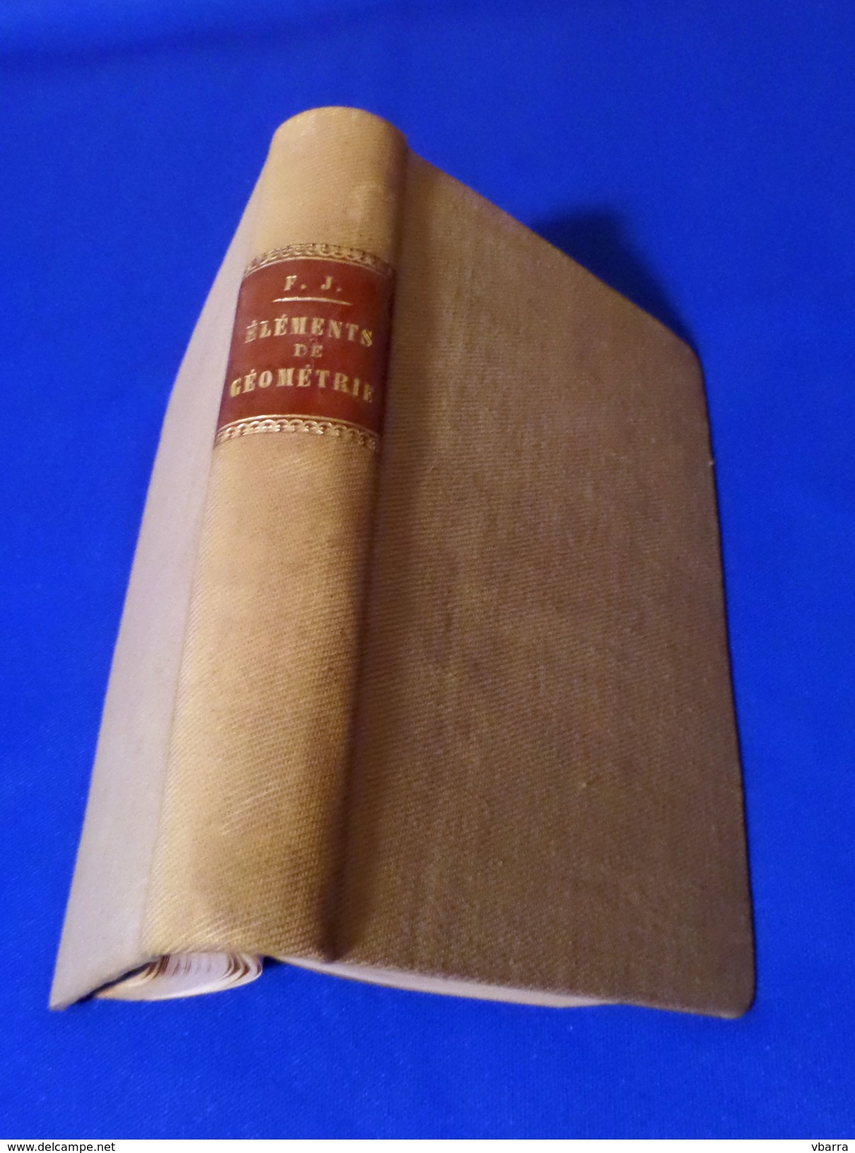 Elements De Geometrie Comprenant Des Notions Sur Les Courbes Usuelles Vieux Livre Rare - 1901-1940