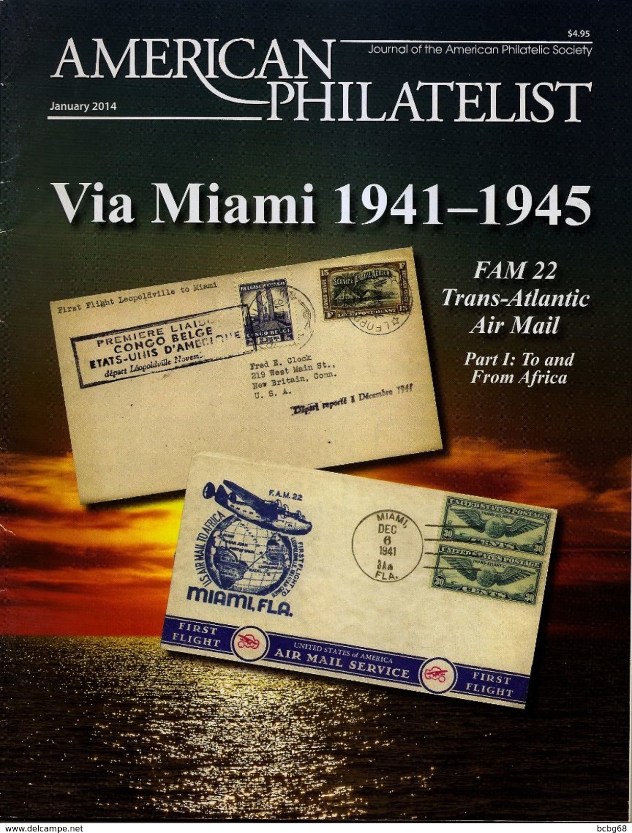 AMERICAN PHILATELIST Magazine Jan 2014 FAM 22 TransAtlantic Air Mail, India-USA Relations - English (from 1941)