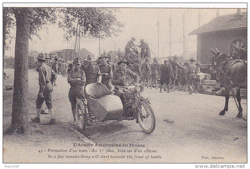 L'Armée Américaine En France - Formation Train, Side-car Officier - In A Few Minutes Samy Will Start Towards The Front - Guerre 1914-18