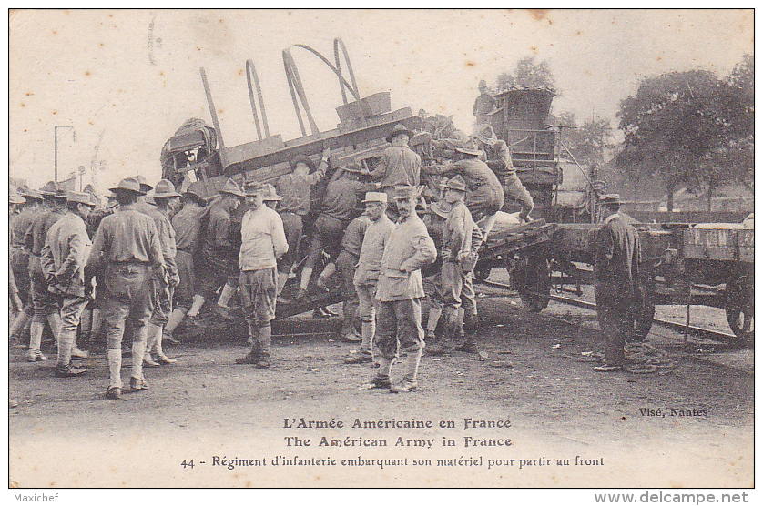 L'Armée Américaine En France - The Américan Army In France - Régiment Infanterie Embarquant Son Matériel Pour Le Front - Oorlog 1914-18