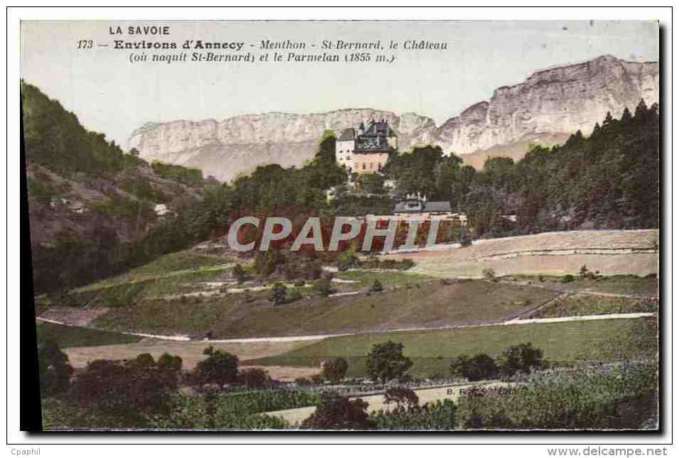 CPA Environs D&amp;#39Annecy Menthon Saint Bernard Le Chateau Et Le Parmelan - Otros & Sin Clasificación