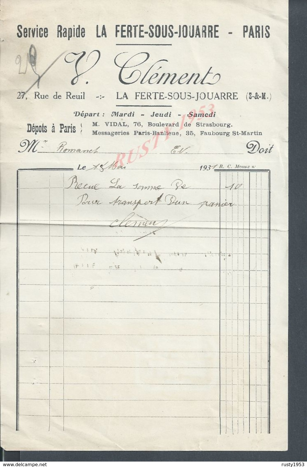 FACTURE DE 1931 V. CLEMENT SERVICE RAPIDE À LA FERTE SOUS JOUARE X PARIS M. VIDAL BOULEVARD DE STRASBOURG : - 1900 – 1949