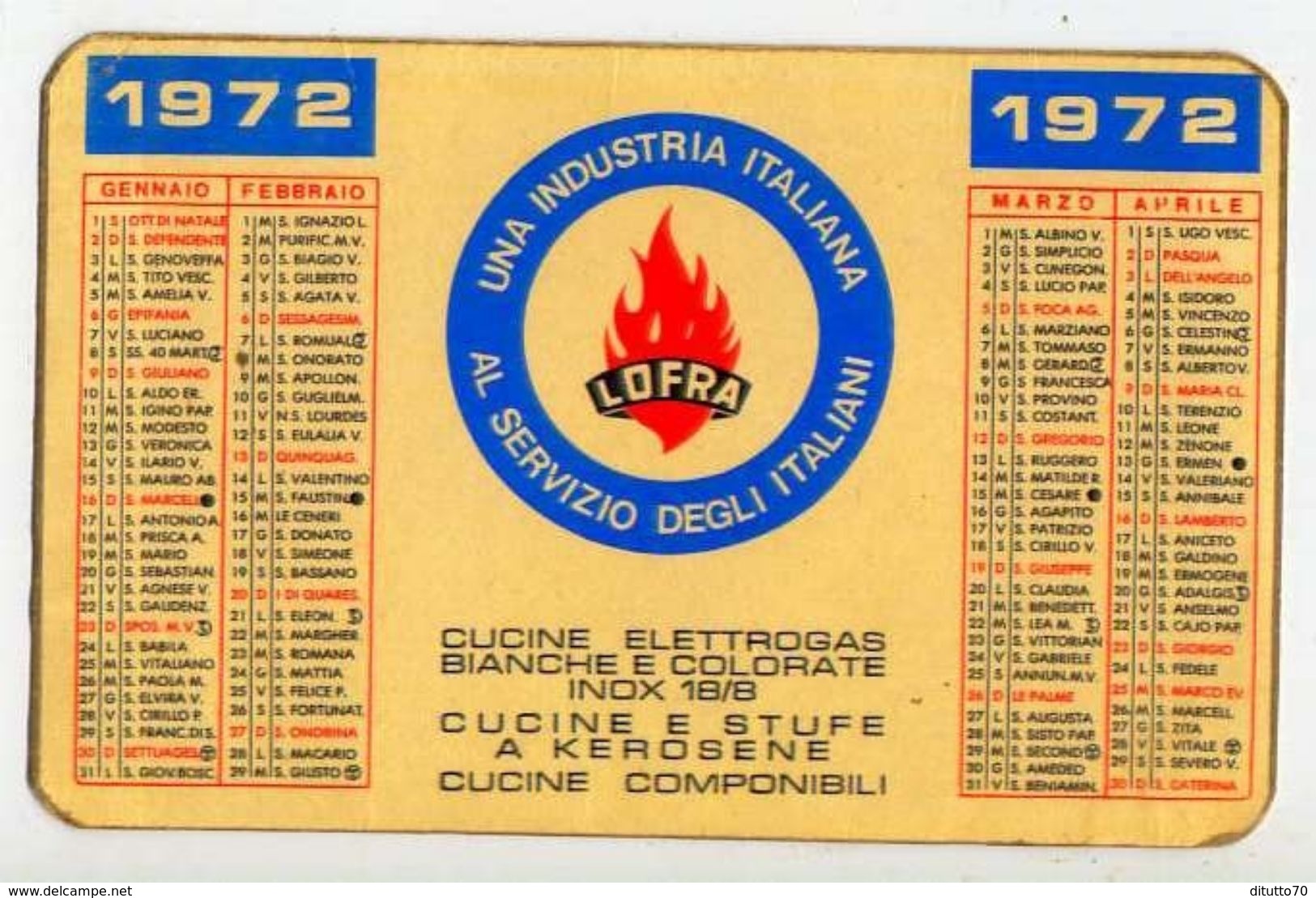 Calendarietto - Lofra - Una Industria Italiana - Al Servizio Defgli Italiani - Treponti Di Teolo - Padova 1972 - Formato Piccolo : 1971-80