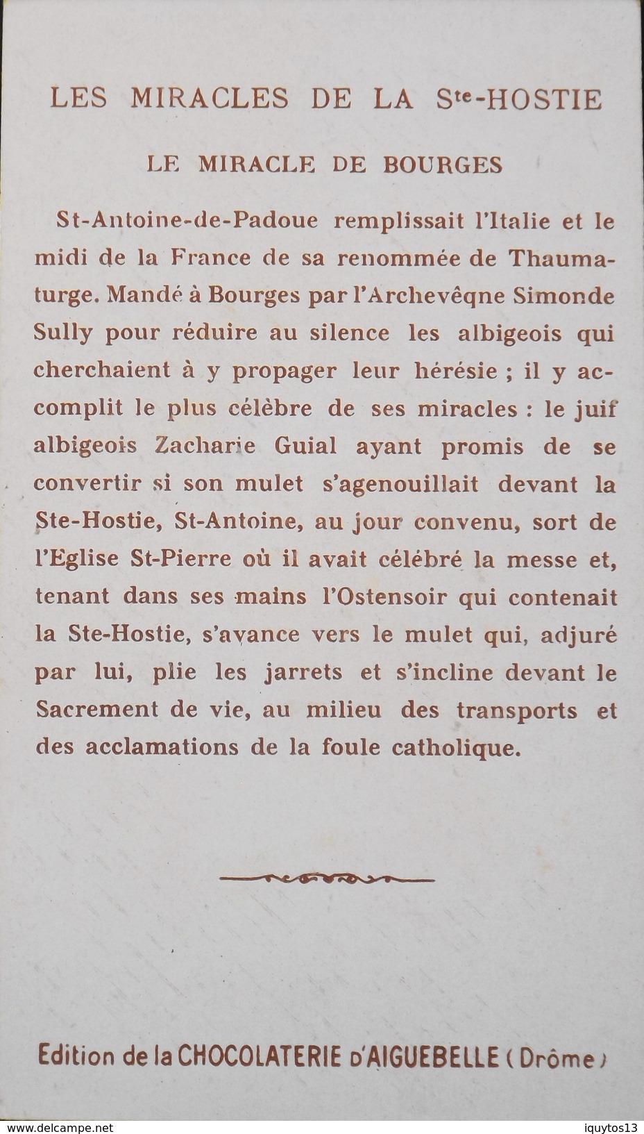 BELLE CHROMO - Edition De La Chocolaterie D'Aiguebelle - Les Miracles De La Ste-Hostie - TBE - Aiguebelle