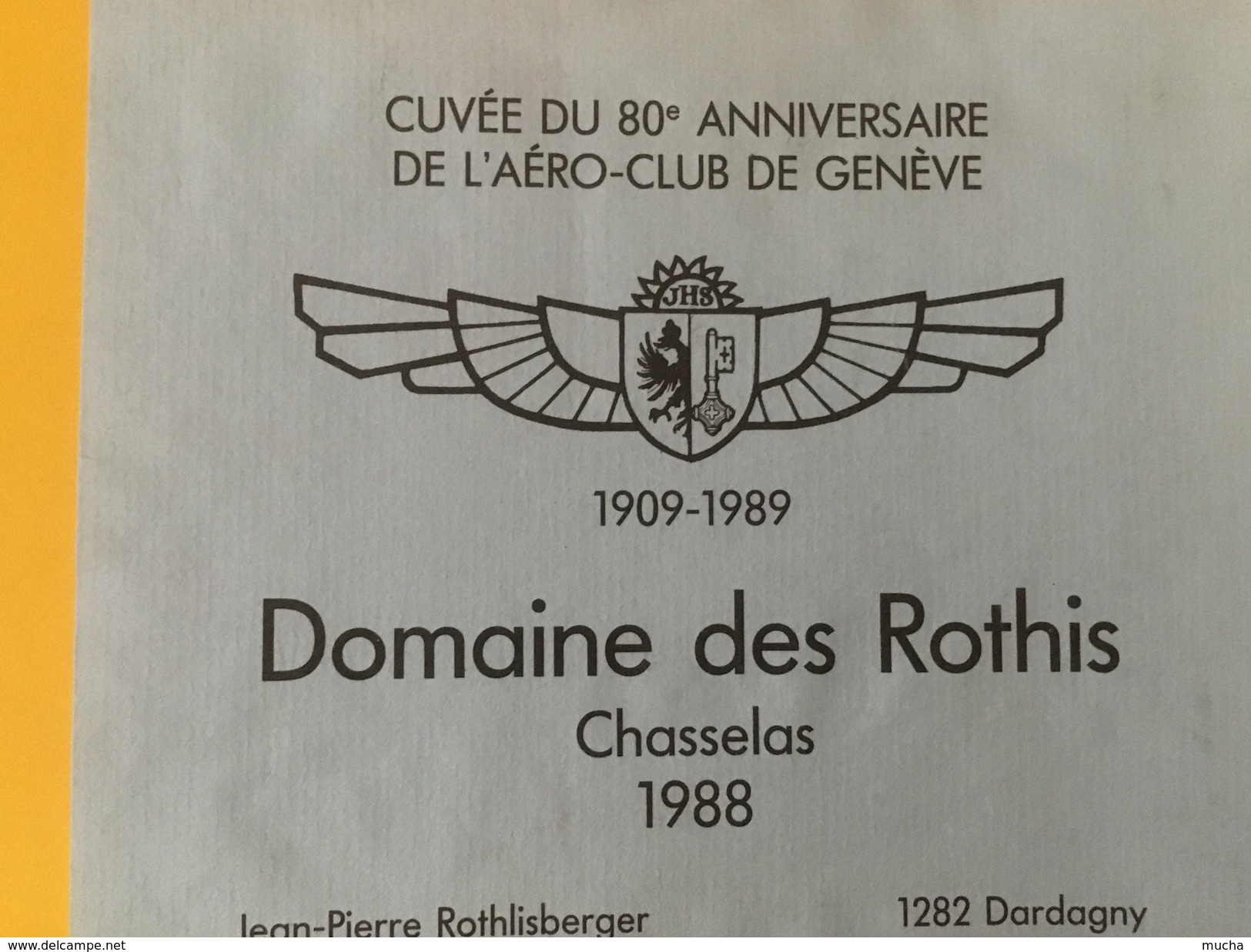 4486 - Cuvée Du 80e Anniversaire De L'Aéro-Club De Genève 1909-1989 Domaine Des Rothis Chasselas 1988 - Flugzeuge