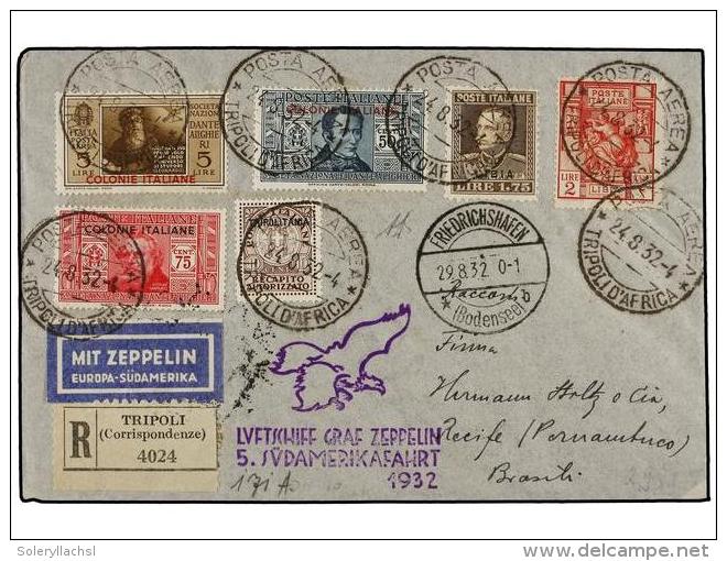 ZEPPELIN. 1932 (24-VIII). TRIPOLITANIA. TRIPOLI A BRASIL. Precioso Y Raro Franqueo Incluyendo El Sello De... - Otros & Sin Clasificación