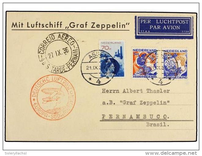 ZEPPELIN. 1936 (27-IX). HOLANDA. ASSEN A PERNAMBUCO (Brasil) Con Franqueo Holand&eacute;s Circulada Por... - Other & Unclassified